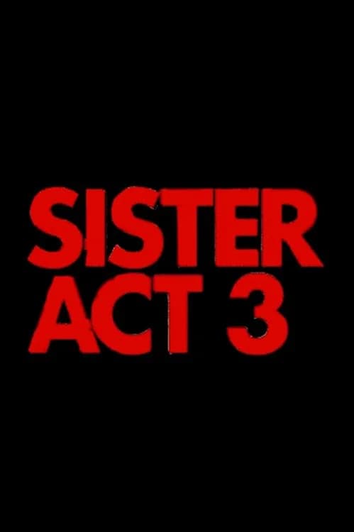 Sister Act 3 film posteri